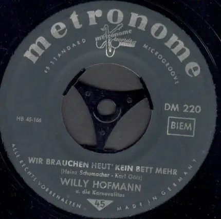 Willy Hofmann Und Die Karnevalitos - Wir Brauchen Heut' Kein Bett Mehr