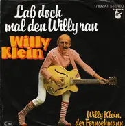 Willy Klein - Laß Doch Mal Den Willy Ran