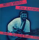Double LP - Willy Michl - Die Antwort - Seele, Rythm & Blues Live - Signed