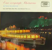 LP - Willy Millowitsch , Kurt-Adolf Thelen , Horst Muys , Eilemann-Trio - Eine Vergnügte Rheinreise