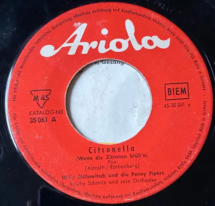 Willy Millowitsch Und Die Penny-Pipers - Wenn Dieses Lied Ein Schlager Wird / Citronella