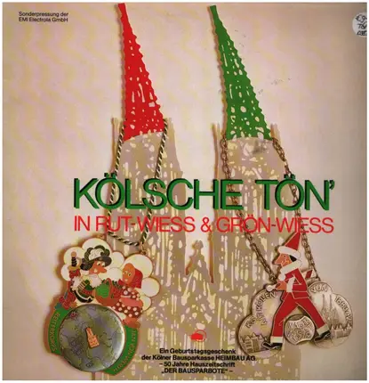 Willy Millowitsch / Willy Schneider a.o. - Kölsche Tön' in Rut-Wiess & Grön-Wiess