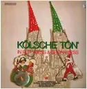 LP - Willy Millowitsch / Willy Schneider a.o. - Kölsche Tön' in Rut-Wiess & Grön-Wiess