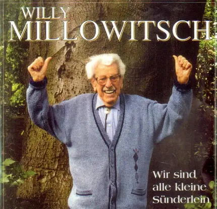 Willy Millowitsch - Wir Sind Alle Kleine Sünderlein