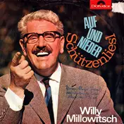 willy millowitsch - Auf Und Nieder / Schützenliesl