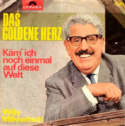 Willy Millowitsch - Das Goldene Herz