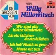 2x7inch Vinyl Single - Willy Millowitsch - Die Grossen Vier Von Willy Millowitsch - Gatefold