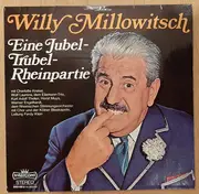LP - Willy Millowitsch - Eine Jubel-Trubel-Rheinpartie