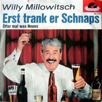 Willy Millowitsch - Erst Trank Er Schnaps