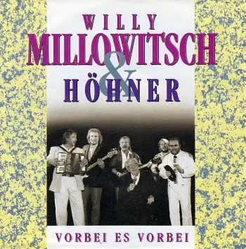 Willy Millowitsch & Höhner - Vorbei Es Vorbei