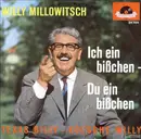 7inch Vinyl Single - Willy Millowitsch - Ich Ein Bißchen - Du Ein Bißchen / Texas Billy - Köl'sche Willy - Mono