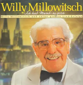 willy millowitsch - Ich hab Musik so gern