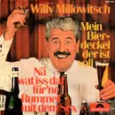 7inch Vinyl Single - Willy Millowitsch - Mein Bierdeckel Der Ist Voll