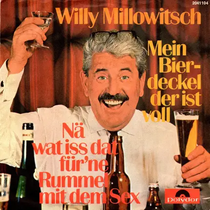 Willy Millowitsch - Mein Bierdeckel Der Ist Voll