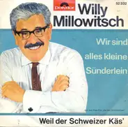 Willy Millowitsch - 's War Immer So