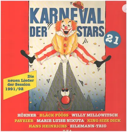 Willy Millowitsch, Höhner, Drei Söck a.o. - Karneval Der Stars 21 - Die Neuen Lieder Der Session 1991/92