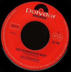 willy millowitsch - Willy-Beat / Die Schaschlik-Bud'