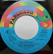 7inch Vinyl Single - Willy Millowitsch - Das Alter Ist Nur 'Ne Zahl