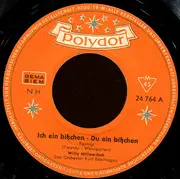 7inch Vinyl Single - Willy Millowitsch - Ich Ein Bißchen - Du Ein Bißchen / Texas Billy - Köl'sche Willy - Mono