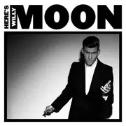 CD - Willy Moon - Here's Willy Moon