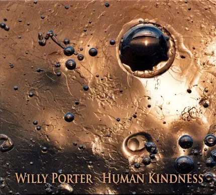 Willy Porter - Human Kindness