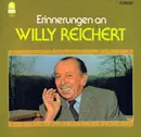 LP - Willy Reichert - Erinnerungen An Willy Reichert