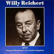 Willy Reichert - Willy Reichert Spricht Christian Morgenstern Und Joachim Ringelnatz