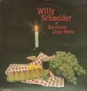 LP - Willy Schneider - Bei einem Glase Wein