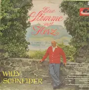 Willy Schneider - Eine Stimme mit Herz