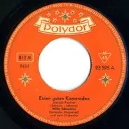 Willy Schneider - Einen Guten Kameraden