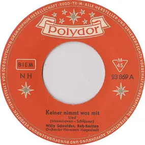 Willy Schneider - Keiner Nimmt Was Mit