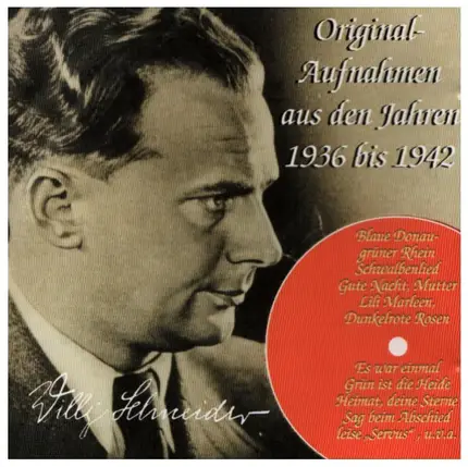 Willy Schneider - Historische Aufnahmen 1936 Bis 1942