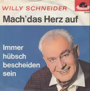 Willy Schneider - Mach' Das Herz Auf