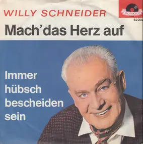 Willy Schneider - Mach' Das Herz Auf