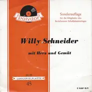 Willy Schneider - Mit Herz Und Gemüt