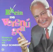 Willy Schneider - R(h)ein Ins Vergnügen! - Stimmung Vom Faß Mit Willy Schneider