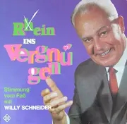 LP - Willy Schneider - R(h)ein Ins Vergnügen! - Stimmung Vom Faß Mit Willy Schneider - Promo