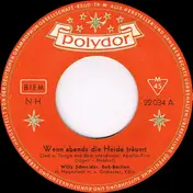 Willy Schneider - Wenn Abends Die Heide Träumt / Auf Der Heide Blüh'n Die Letzten Rosen