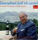 LP - Willy Schneider - Tausendmal Denk´ Ich Zurück
