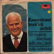 7inch Vinyl Single - Willy Schneider - Tausendmal Denk' Ich Zurück - Mono