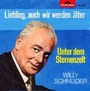 Willy Schneider - Unter Dem Sternenzelt