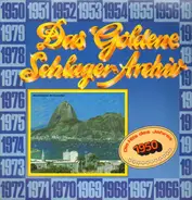 Willy Schneider, Gretl Schörg a.o. - Das Goldene Schlager-Archiv - Die Hits des Jahres 1950