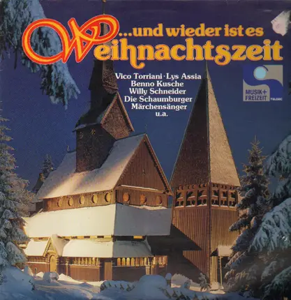 Willy Schneider, Vico Torriani, Benno Kusche a.o. - ... Und Wieder ist es Weihnachtszeit