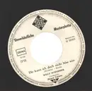 7inch Vinyl Single - Willy Schneider - Dir Kann Ich Doch Nicht Böse Sein - Promo