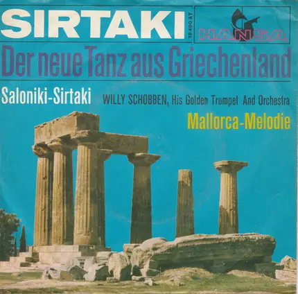 Willy Schobben And His Orchestra - Saloniki - Sirtaki Der Neue Tanz Aus Griechenland