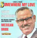 7inch Vinyl Single - Willy Schobben - Somewhere My Love / Mexican Bride