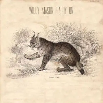 WILLY MASON - Carry On