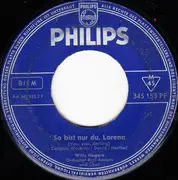 7'' - Willy Hagara - Ein Herz Und Eine Rose / So Bist Nur Du, Lorena