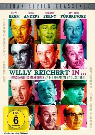 Willy Reichert - Willy Reichert in . . .  Humorvolle Kostbarkeiten
