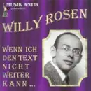 CD - Willy Rosen - Wenn Ich Den Text Nicht Weiter Kann...